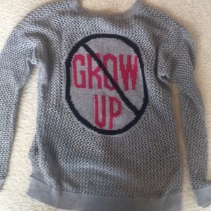 Grey sweater with saying on the back!